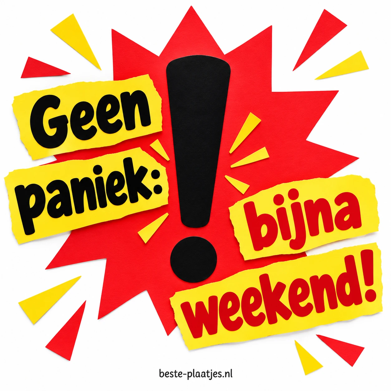Een groot rood uitroepteken staat op een vrolijke bijna weekend kaart.