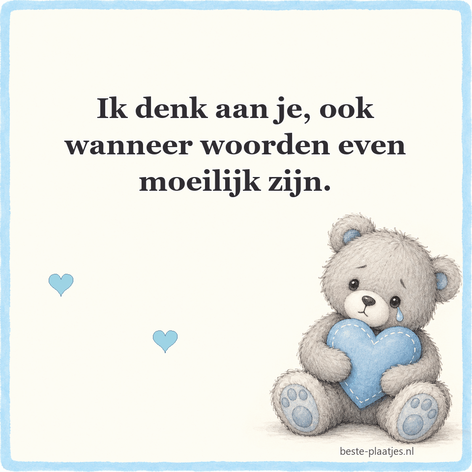 Een grijze knuffelbeer met blauw hartje zit onder een zorgzame boodschap.