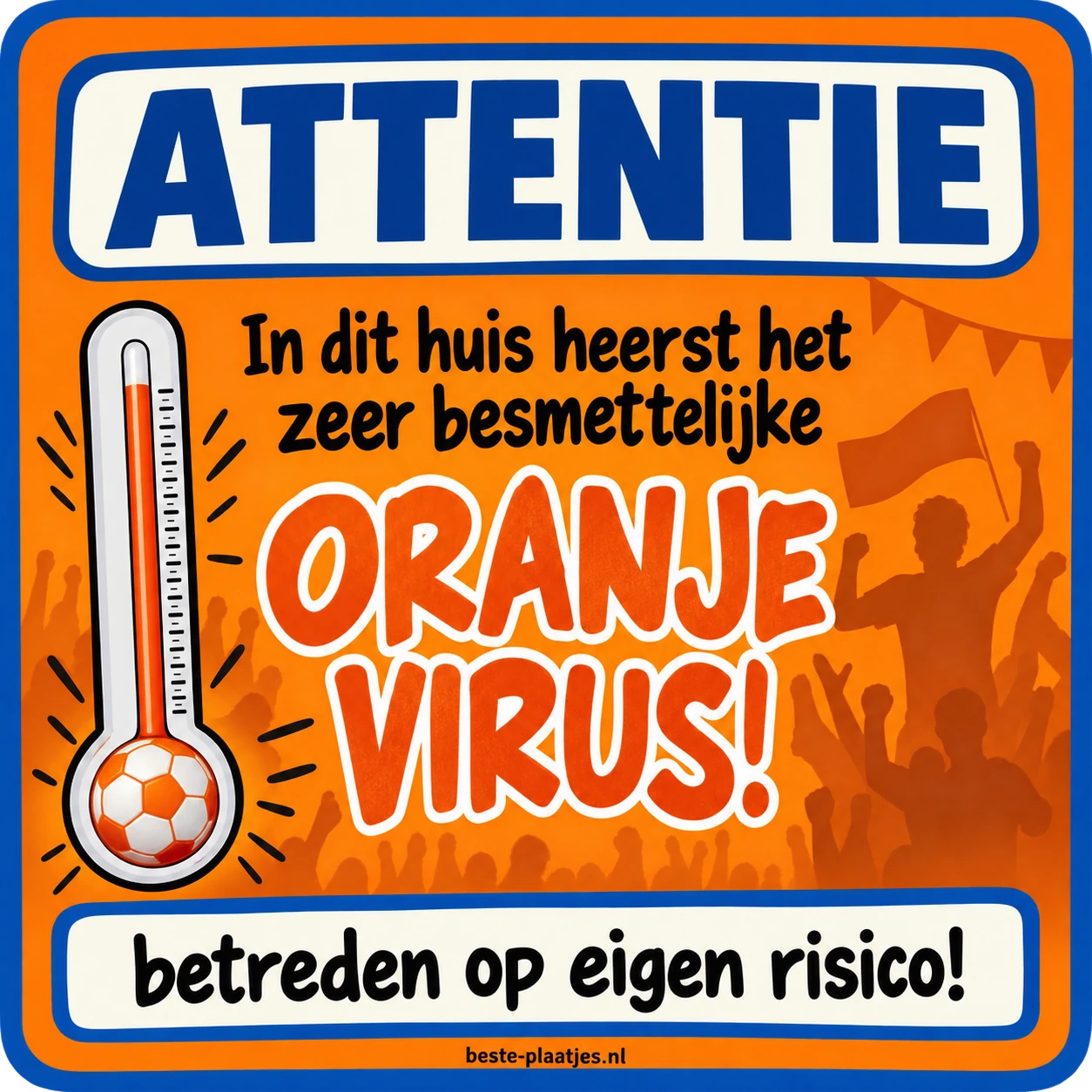 Een oranje waarschuwingsbord toont een thermometer en de woorden oranje virus.